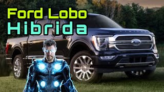 Ford Lobo HIBRIDA 🔋⛽️ [upl. by Jolene]