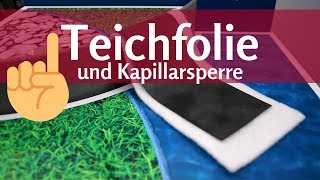 Teichfolie und Kapillarsperre Tipps für Teichbau und Teichrand [upl. by Rochemont]