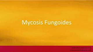 Pronunciation of the words quotMycosis Fungoidesquot [upl. by Erickson]