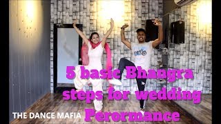 5 basic steps for wedding dance  Basic Bhangra steps  THE DANCE MAFIA [upl. by Bonilla352]