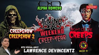 Living Dead Weekend Preview Show w Lawrence DeVincentz [upl. by Aggi]