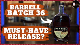 Barrell Bourbon Batch 36 Review  A MustHave NonAllocated Release [upl. by Mariam221]