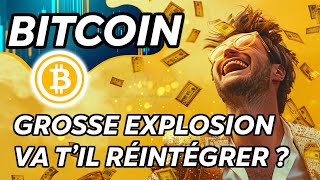 LE BITCOIN EXPLOSE TOUT SUR SON PASSAGE 🔥 VA TIL RÉINTÉGRER SON RANGE [upl. by Naam37]