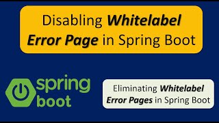 Spring Boot Tutorial How to Disable the Whitelabel Error Page [upl. by Adamsun]