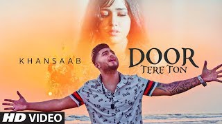 Door Tere Ton Khan Saab Full Song Goldboy  Sukh Dhillon  Latest Punjabi Songs 2019 [upl. by Amil]