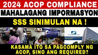 ✅ACOP Compliance 2024 Ilang mga SSS Pensioners SSS Hainingi Ito [upl. by Scoter]