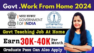 Govt Teaching Job At Home  Data Scintist Job At Home  Survey Work From Home [upl. by Payton]