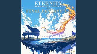 Eternity  Memory of Lightwaves From quotFinal Fantasy X2quot [upl. by Narol536]