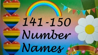 141 150 English Number Names for KindergartenPlay SchPre SchoolPre Primary and UkgLkg amp Nursery [upl. by Lepine]