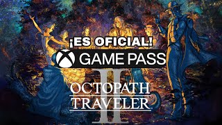 ¡ES OFICIAL OCTOPACTH TRAVELER 2 DISPONIBLE EN XBOX GAME PASS [upl. by Odlavu]