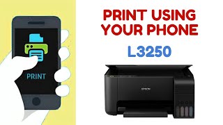 EPSON L3250 Print from Phone Wifi direct  Set Up WiFi Epson  Connect Epson L3250 to WiFi Direct [upl. by Goraud]