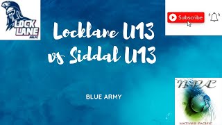 Locklane U13 vs Siddal U13 [upl. by Niall]