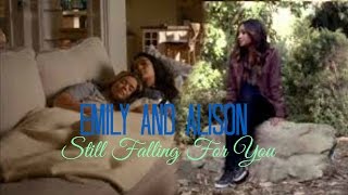 Emily  Alison • Emison  quotStill falling for youquot [upl. by Bertle]