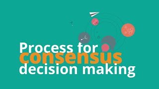 How to do consensus decision making [upl. by Acirre]