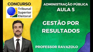 TSE  Administração Geral e Pública  Gestão por Resultados [upl. by Veneaux]