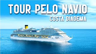 TOUR PELO NAVIO CRUZEIRO COSTA DIADEMA 2024 [upl. by Okim]