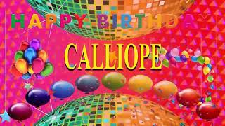 2 VIDEOS BIRTHDAY  BONUS 🎂 HAPPY BIRTHDAY CALLIOPE 🎈 French Parisian Accent [upl. by Bores]