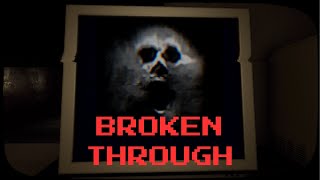 TRAPPED INSIDE A HORROR GAME Broken Through Full Game [upl. by Walther]