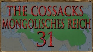 Europa Universalis IV The Cossacks Mongolen 31 Deutsch  Lets Play [upl. by Akirdnwahs]