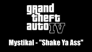 GTA IV GTA 4  Mystikal  quotShake Ya Assquot [upl. by Sergent]