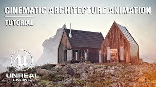 Unreal Engine 5 Cinematic Photorealistic Architecture Rendering  Complete Tutorial [upl. by Aver]