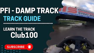 PFI DAMP  TRACK GUIDE  Club100  BUKC  TIPS [upl. by Attenej]