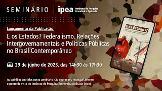 E os Estados Federalismo Relações Intergovernamentais e Políticas Públicas no Brasil Contemporâneo [upl. by Nilyac84]