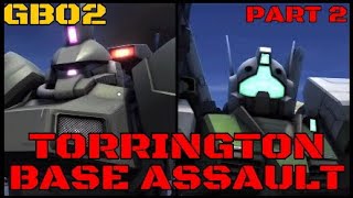 GBO2 TORRINGTON BASE ASSAULT SITUATION BATTLE PART 2 [upl. by Seely]