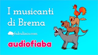 I musicanti di Brema 🐎🐕🐈🐓 audiofiabe per bambini [upl. by Duj]