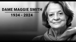 Remembering Maggie Smith A Tribute to Her Illustrious 7Decade Career [upl. by Hayila]