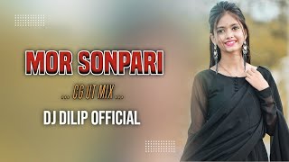 Mor Sonpari  Cg Song सोनपरी  Cg Dj Song  Cg Ut Mix  Dj Dilip Official [upl. by Isherwood238]