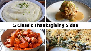 5 Classic Thanksgiving Side Dishes For The Perfect Turkey Day Spread [upl. by Aihsened697]