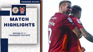 Match Highlights  Bromley v Tranmere Rovers [upl. by Ahsiniuq]