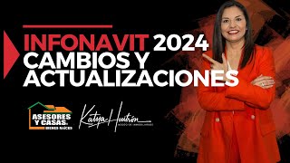 🚨🤓INFONAVIT 2024 Cambios y Actualizaciones [upl. by Ahsiyt]