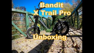 Bandit X Trail Pro Ebike Unboxing [upl. by Einnod]