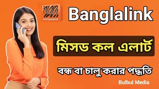 Banglalink miss call alert service on code  banglalink miss call alert service off code  BL sim [upl. by Stilwell232]