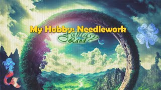 My Hobby Needlework  Fantasy Land Game Trailer [upl. by Oilla81]