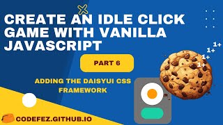 Cookie Clicker game  Vanilla jsCourse  Part 6  Adding a CSS Framework and Navbar [upl. by Bohaty]