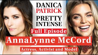 AnnaLynne McCord  Talking Mental Health  PRETTY INTENSE PODCAST  Ep 111 [upl. by Fredelia]