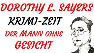 KRIMI Hörspiel  Dorothy Leigh Sayers  LORD PETER WIMSEY  DER MANN OHNE GESICHT 2002 [upl. by Imuyam]