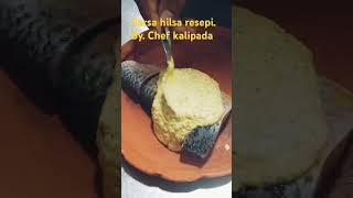 Sarsa hilsa resepibengali food by chef kali padacookingfish [upl. by Jaddo387]