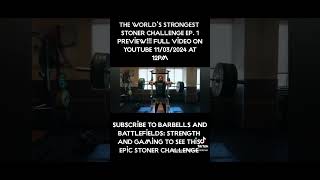 THE WORLDS STRONGEST STONER EP 1 PREVIEW WITH SAIYAN STRONGMAN ufc movie mma powerlifting lift [upl. by Aehsan]