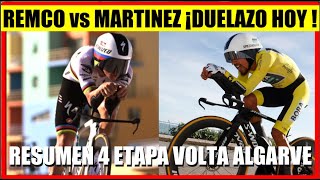 RESUMEN 4 ETAPA VOLTA AO ALGARVE 2024 REMCO y DANIEL MARTINEZ BATALLA EN LA CRONO [upl. by Aseeram47]