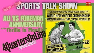 Sports Talk Show Remembering AliForeman Anniversary amp 4QuartersOnLine Guests [upl. by Rochella]