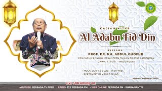 🔴LIVE 14032024 Pengajian Sore Ramadhan quotAl Adabu Fiddinquot KH Abdul Ghofur PP Sunan Drajat [upl. by Leahcim783]