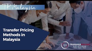 Transfer Pricing Methods in Malaysia [upl. by Tillion]