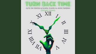 Turn Back Time Techno Remix [upl. by Asiret]