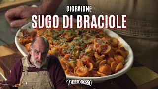 Orecchiette al sugo di braciole alla pugliese  Le Ricette di Giorgione [upl. by Gytle]