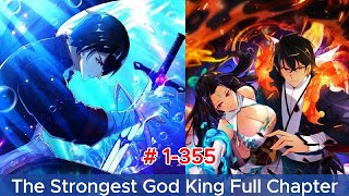 1355 The Strongest God King Full Chapter  Dore Recap [upl. by Negiam]