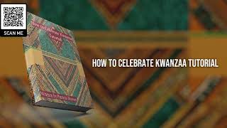 Creative Ways to Celebrate Kwanzaa 10 [upl. by Gnolb172]